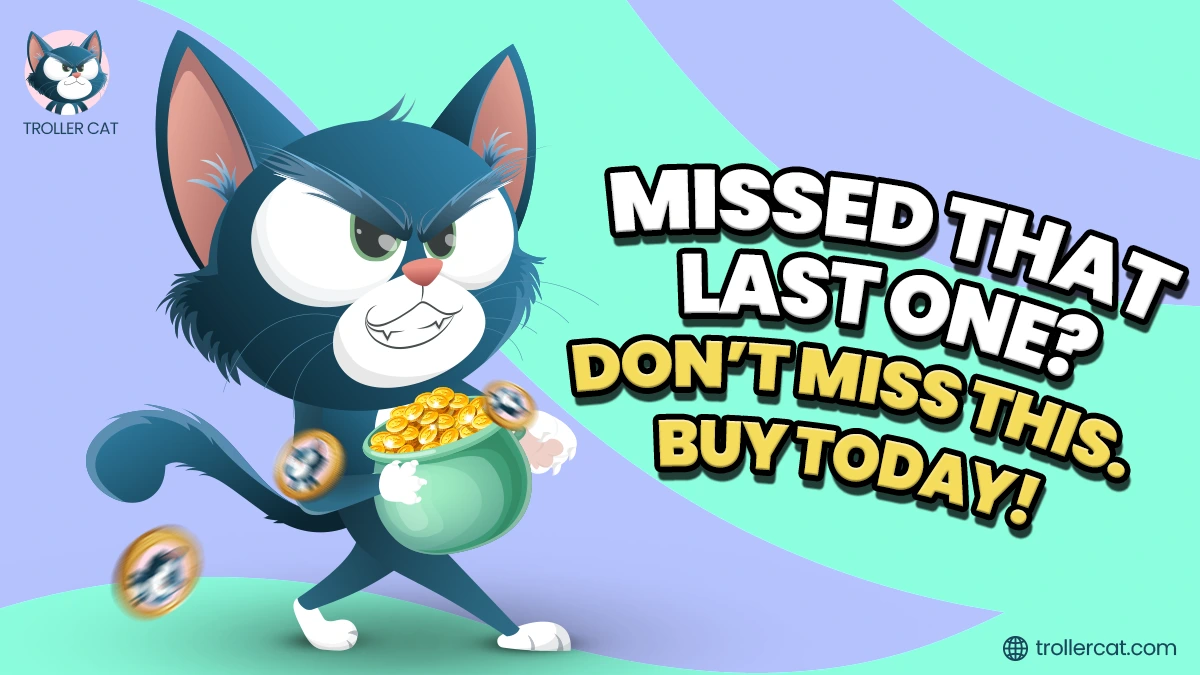 随着Dogwifhat和Notcoin报告收益，还剩下48小时以在第4阶段价格抓住Troller Cat